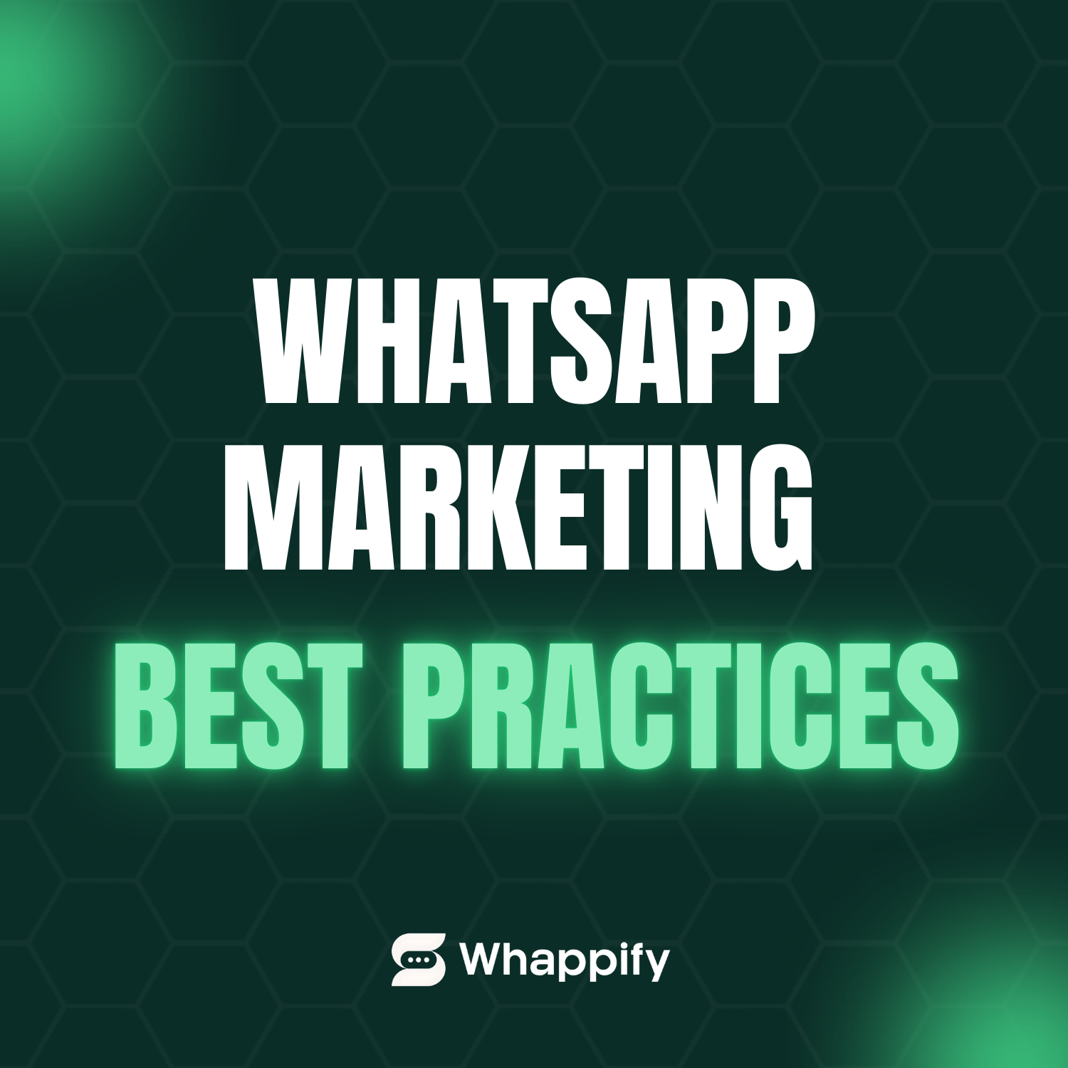 WhatsApp Marketing Best Practices