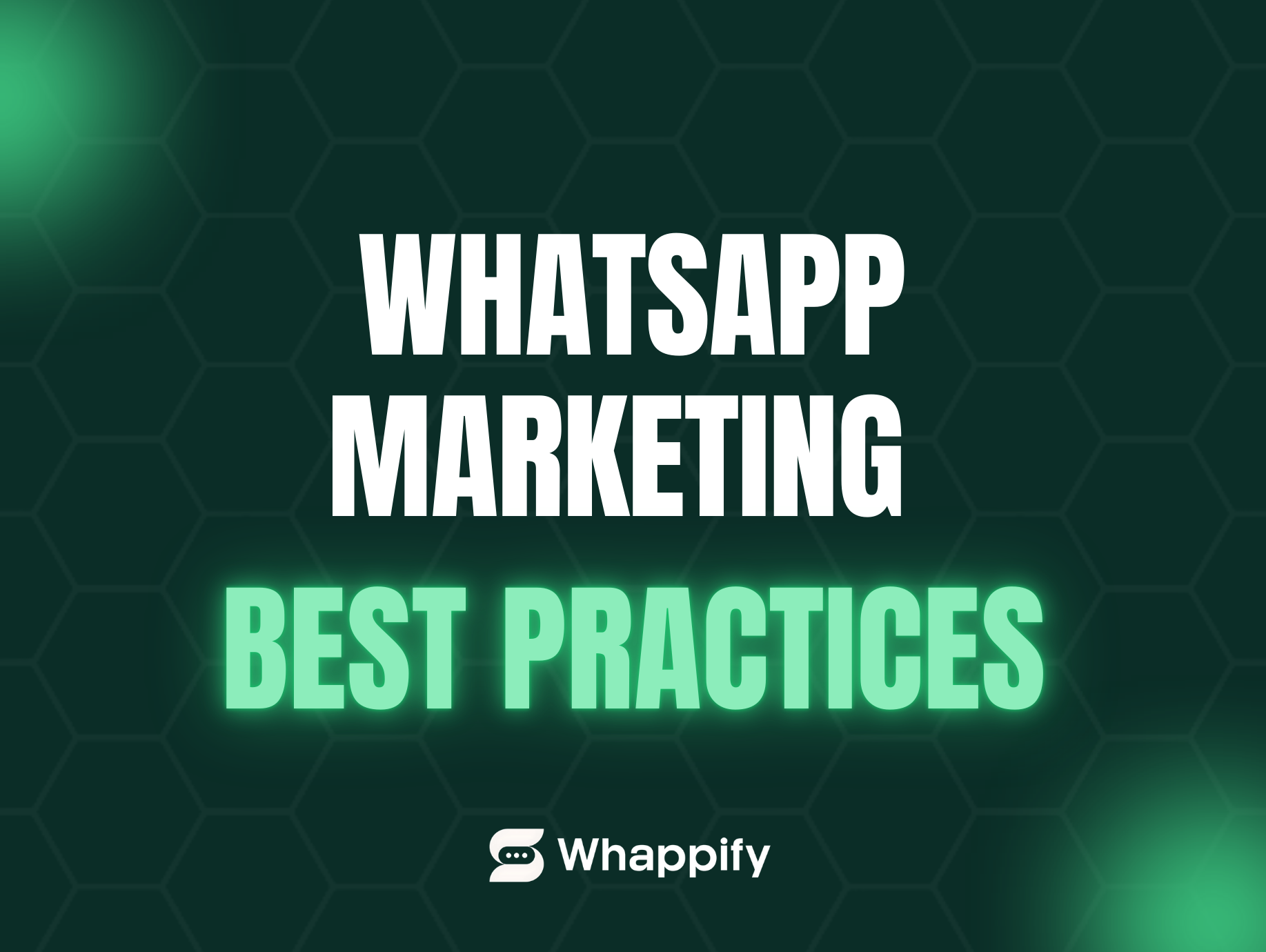 WhatsApp Marketing Best Practices